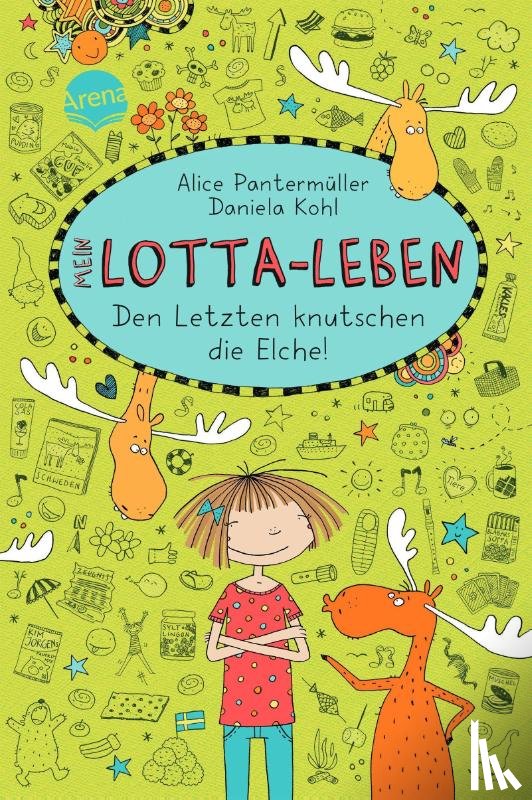 Pantermüller, Alice - Mein Lotta-Leben 06. Den Letzten knutschen die Elche