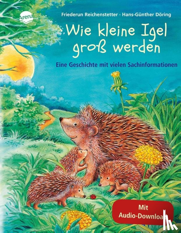 Reichenstetter, Friederun, Döring, Hans-Günther - Wie kleine Igel groß werden
