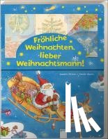 Grimm, Sandra, Sturm, Carola - Fröhliche Weihnachten, lieber Weihnachtsmann!