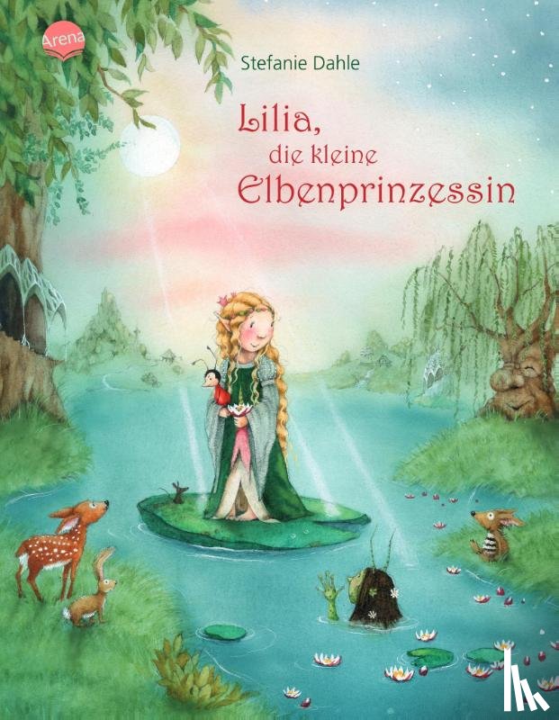 Dahle, Stefanie - Lilia, die kleine Elbenprinzessin