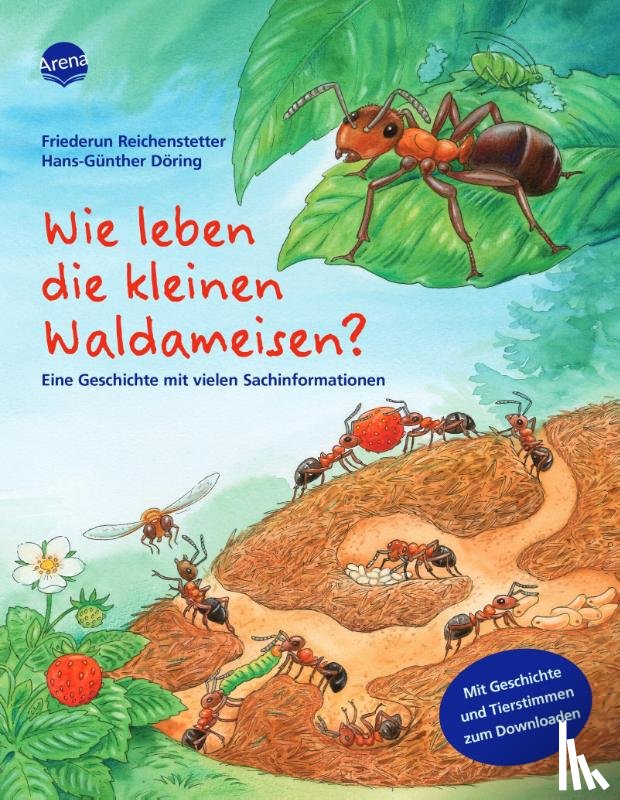 Döring, Hans-Günther, Reichenstetter, Friederun - Wie leben die kleinen Waldameisen?.