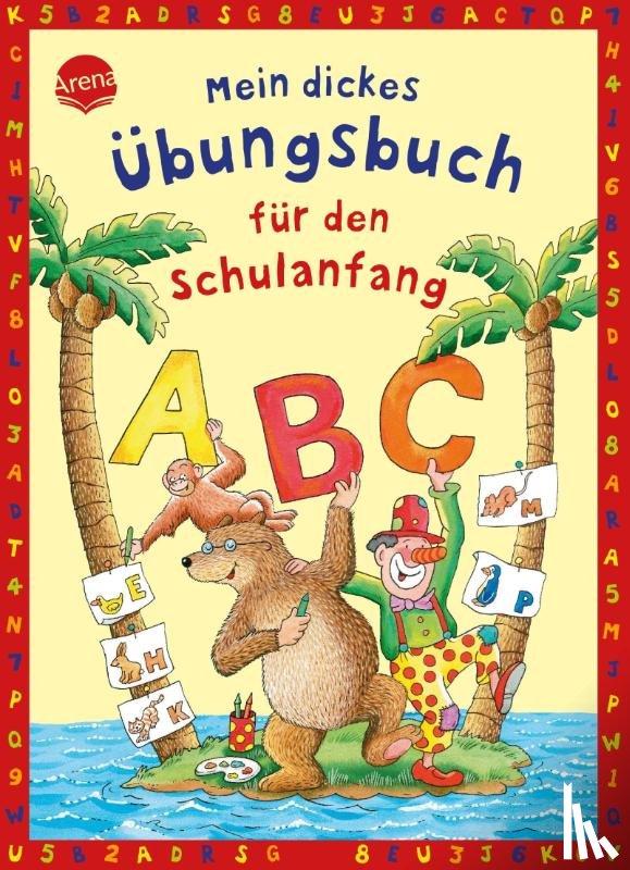 Schäfer, Carola - Mein dickes Übungsbuch für den Schulanfang
