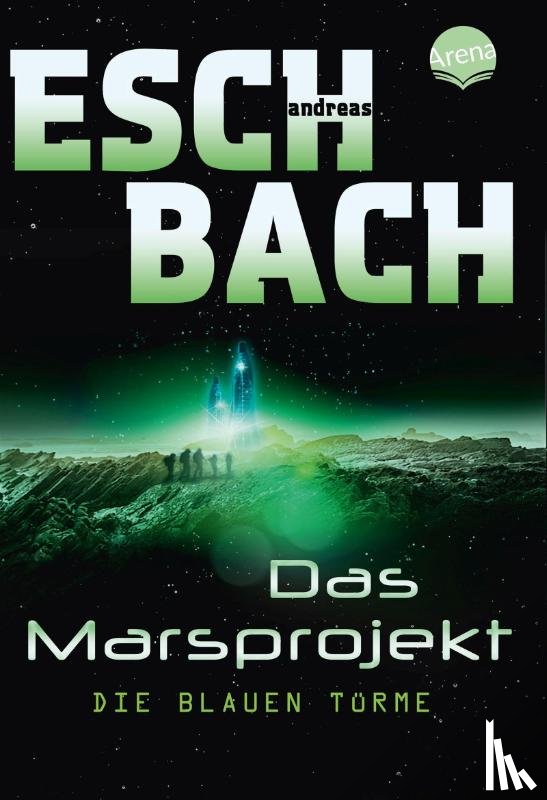Eschbach, Andreas - Das Marsprojekt 02