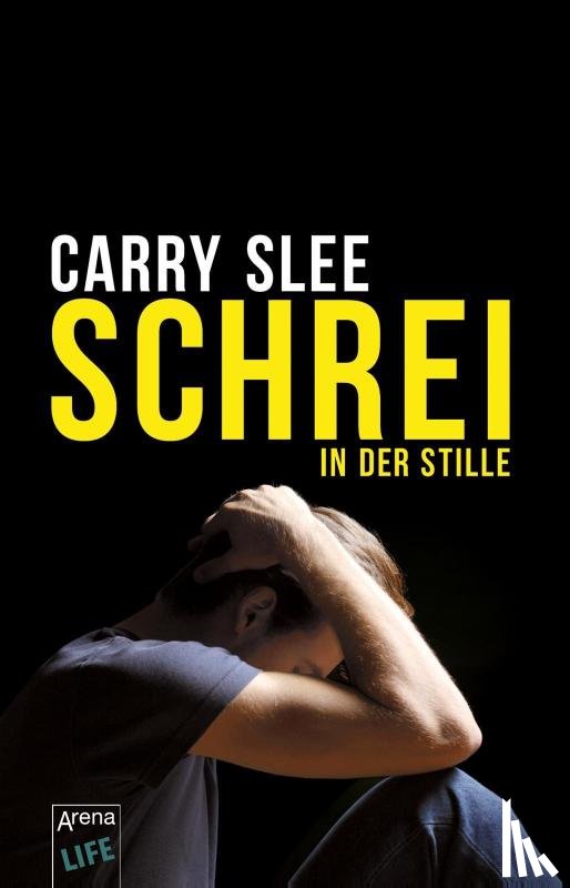 Slee, Carry - Schrei in der Stille