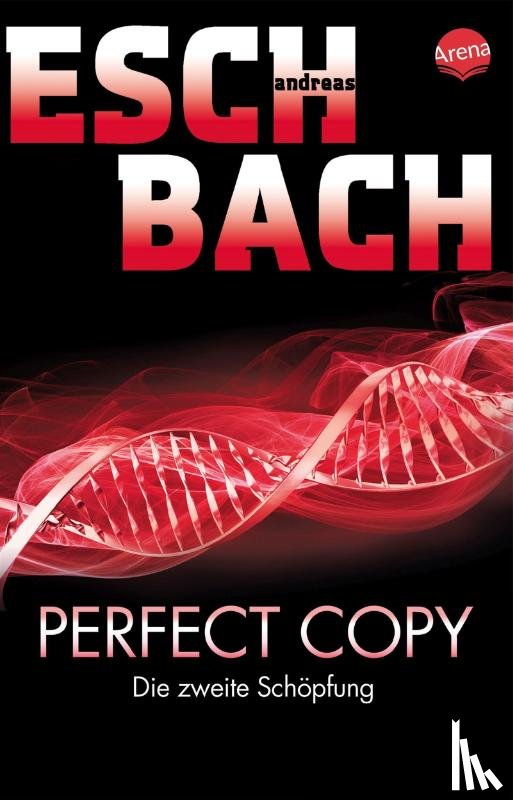 Eschbach, Andreas - Perfect Copy