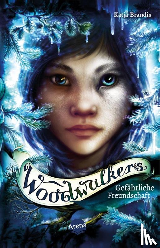 Brandis, Katja - Woodwalkers (2). Gefährliche Freundschaft
