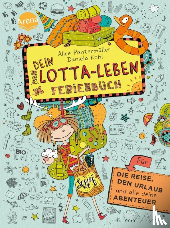 Pantermüller, Alice - Dein Lotta-Leben. Ferienbuch