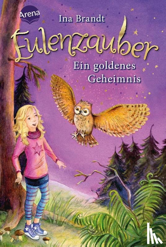 Brandt, Ina - Eulenzauber 01. Ein goldenes Geheimnis