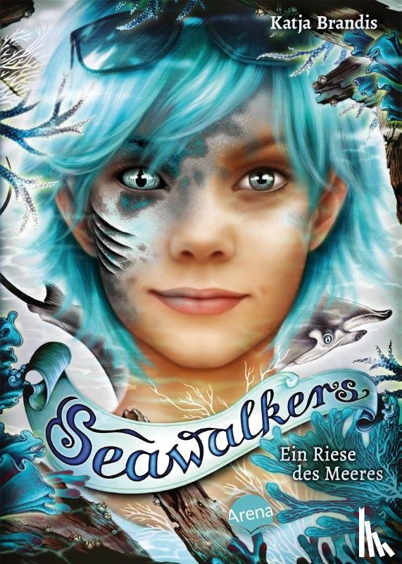 Brandis, Katja - Seawalkers Ein Riese des Meeres
