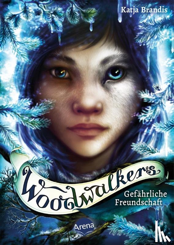 Brandis, Katja - Woodwalkers (2). Gefährliche Freundschaft