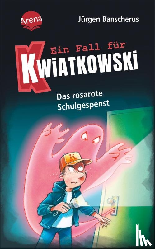 Banscherus, Jürgen - Ein Fall für Kwiatkowski (15). Das rosarote Schulgespenst