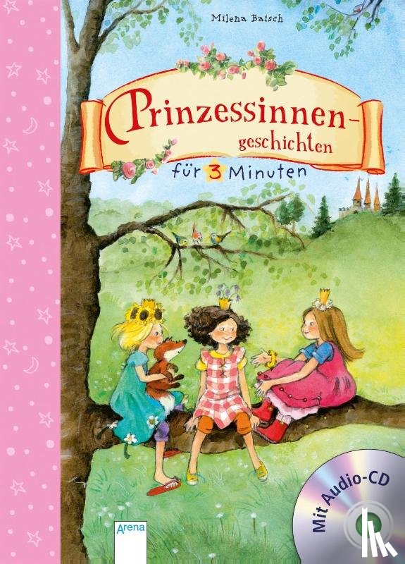 Baisch, Milena - Prinzessinnengeschichten für 3 Minuten