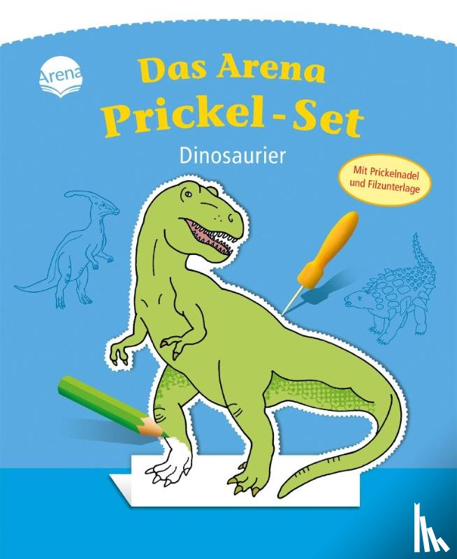  - Das Arena Prickel-Set. Dinosaurier