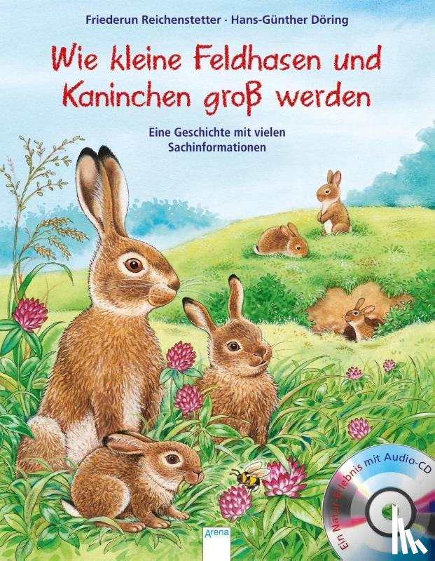 Reichenstetter, Friederun - Wie kleine Feldhasen und Kaninchen groß werden