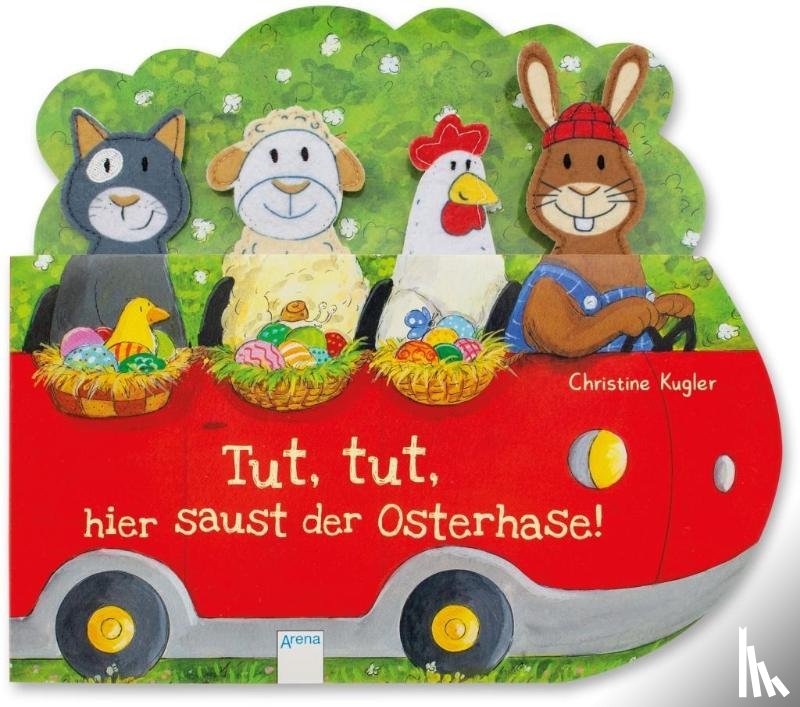 Kugler, Christine - Tut, tut, hier saust der Osterhase!