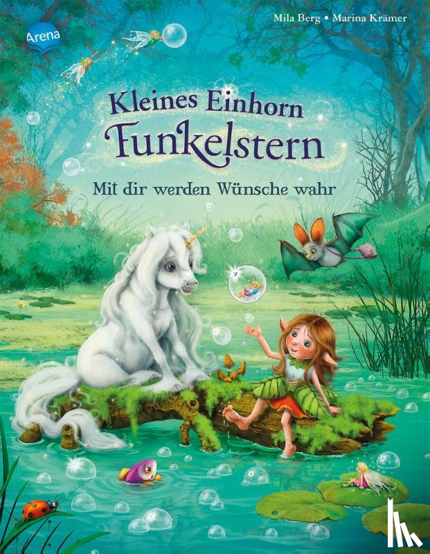 Berg, Mila - Kleines Einhorn Funkelstern. Mit dir werden Wünsche wahr