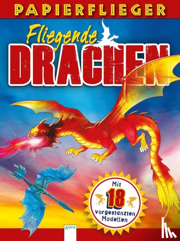 Sully, Katherine - Dragons. Drachenstarke Papierflieger