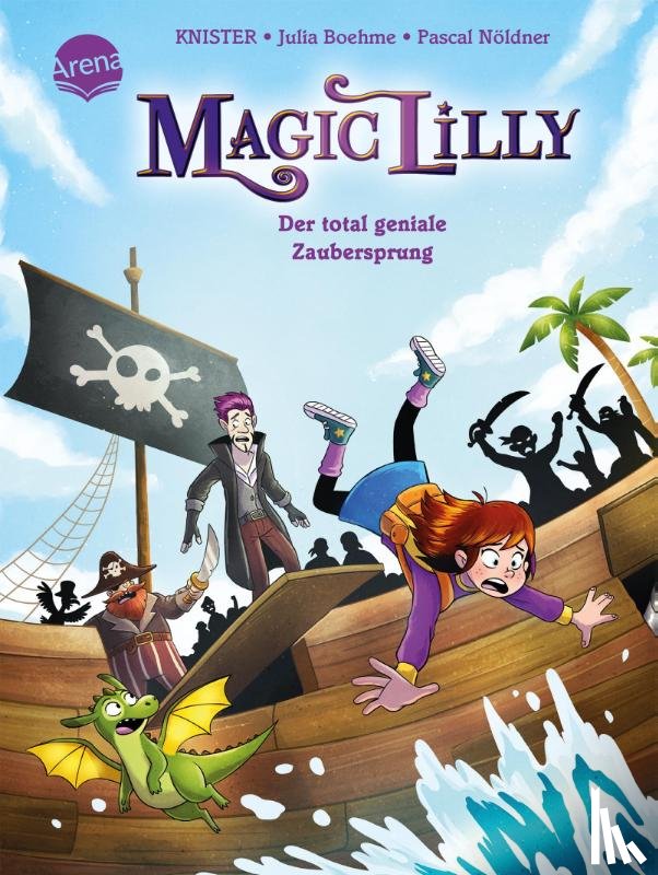 Boehme, Julia, Knister - Magic Lilly (2). Der total geniale Zaubersprung