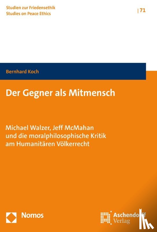 Koch, Bernhard - Der Gegner als Mitmensch