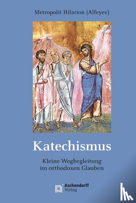 Alfeyev, Hilarion - Katechismus