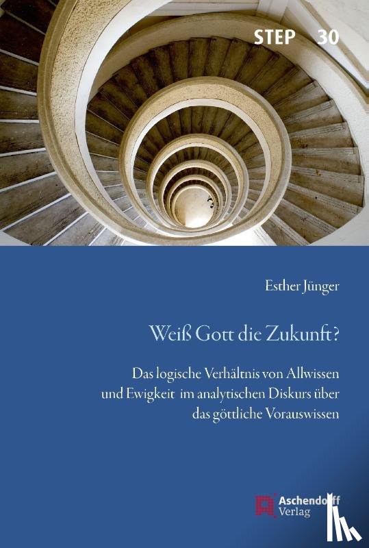 Jünger, Esther - Weiß Gott die Zukunft?