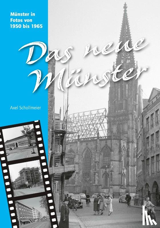 Schollmeier, Axel - Das neue Münster