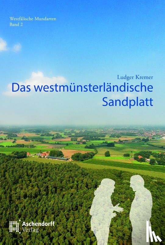 Kremer, Ludger - Das westmünsterländische Sandplatt