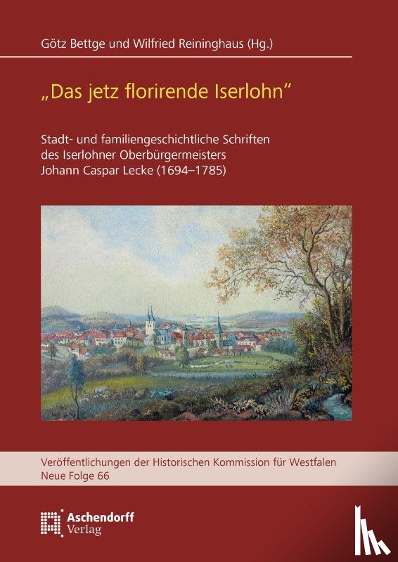  - "Das jetz florirende Iserlohn"