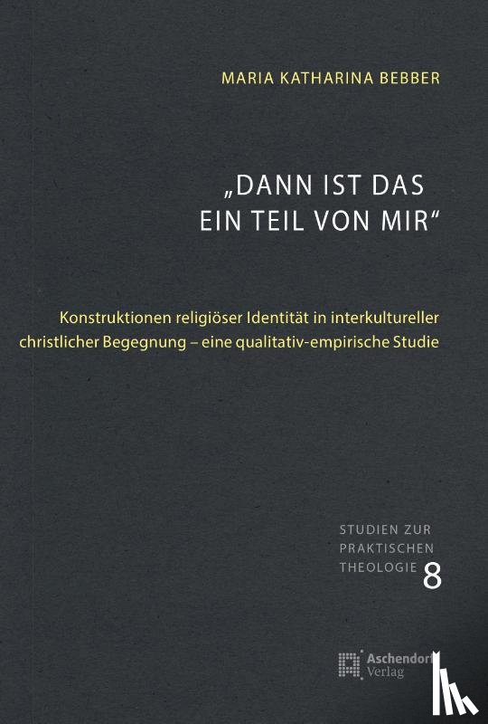 Bebber, Maria Katharina - "Dann ist das ein Teil von mir"