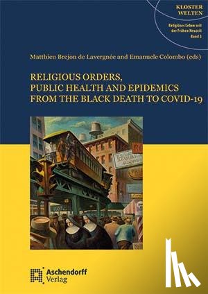  - Religious Orders, Public Health and Epidemics