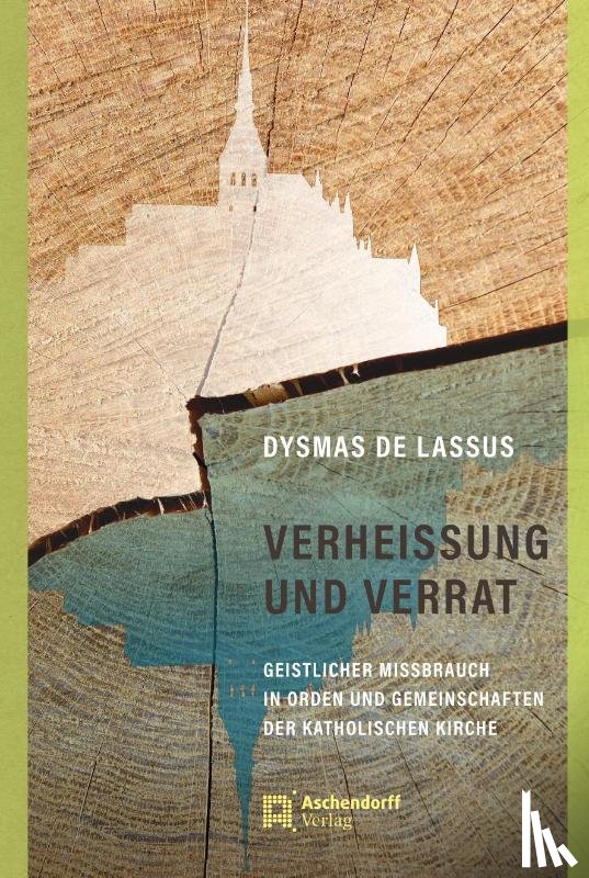 De Lassus, Dysmas - Verheissung und Verrat