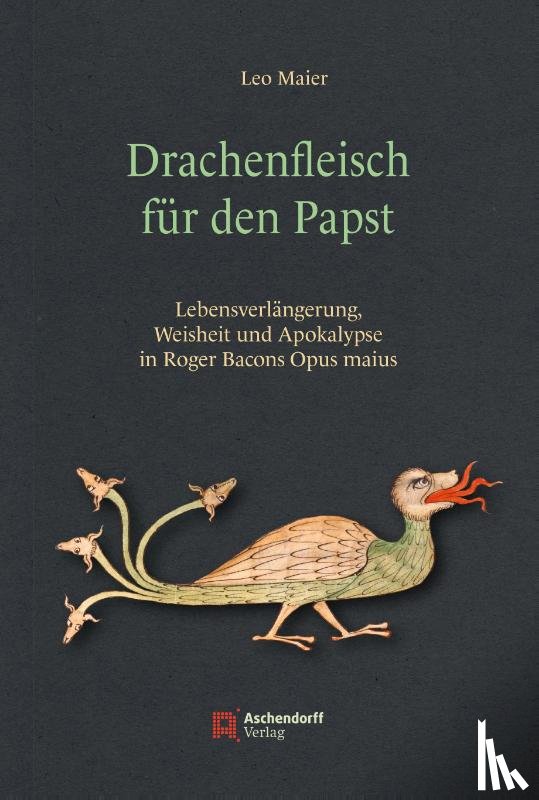 Maier, Leo - Drachenfleisch für den Papst