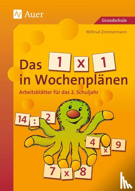Zimmermann, Wiltrud - Das 1 x 1 in Wochenplänen, Klasse 2