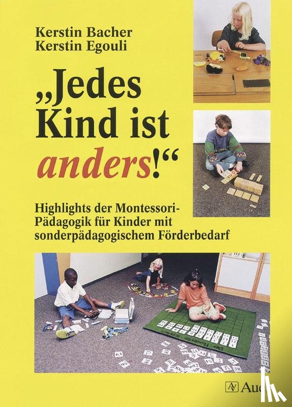 Bacher, Kerstin, Egouli, Kerstin - Jedes Kind ist anders!