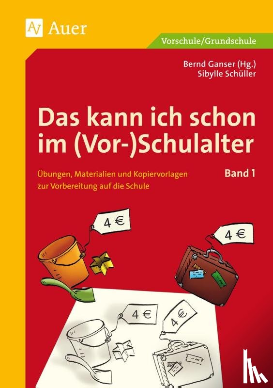 Schüller, Sibylle - Das kann ich schon im (Vor-)Schulalter, Band 1