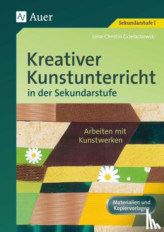 Heyder, Sabine, Morlock, Brigitte - Kreativer Kunstunterricht in der Sekundarstufe