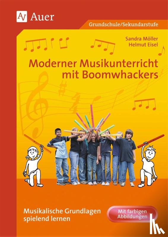 Eisel, Helmut, Möller, Sandra - Moderner Musikunterricht mit Boomwhackers