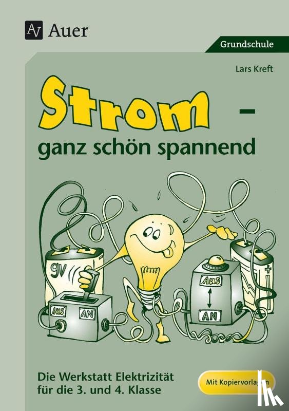 Kreft, Lars - Strom - ganz schön spannend