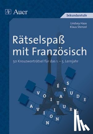 Haas, Lindsey, Stenzel, Klaus - Rätselspaß Französisch