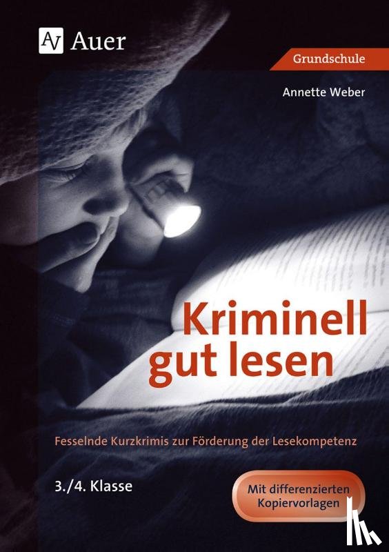 Weber, Annette - Kriminell gut lesen, Klasse 3-4