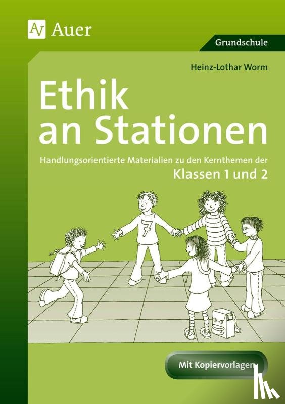 Worm, Heinz-Lothar - Ethik an Stationen