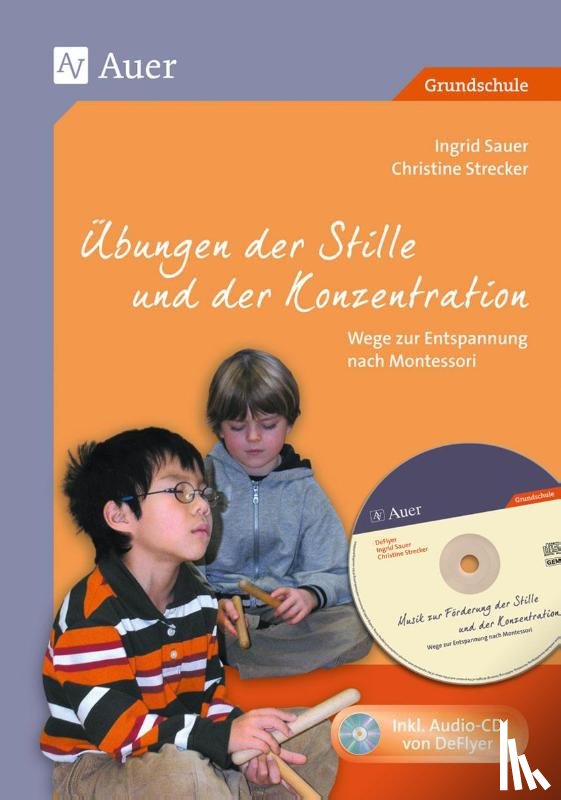 Sauer, Ingrid, Strecker, Christine - Übungen der Stille und der Konzentration