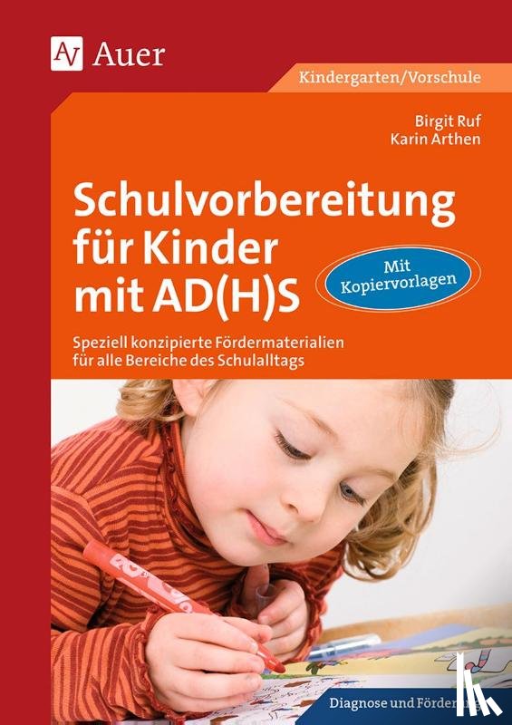 Arthen, Karin, Ruf, Birgit - Schulvorbereitung für Kinder mit AD(H)S