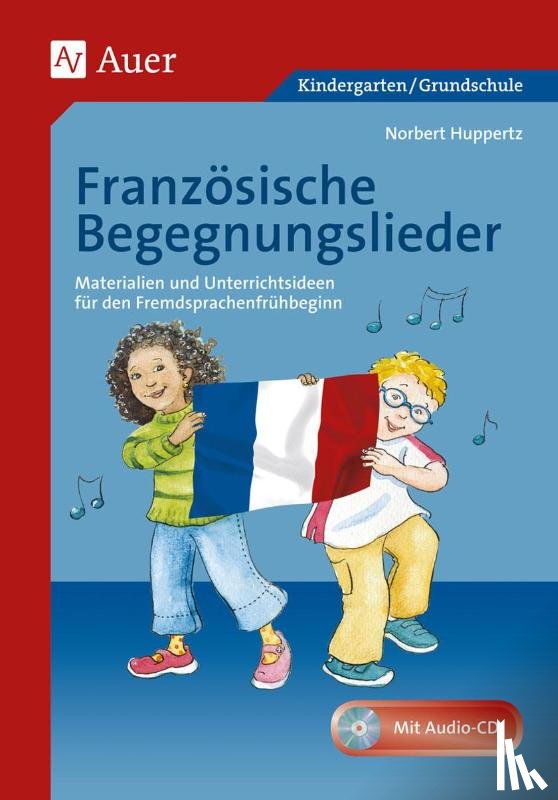 Huppertz, Norbert - Französische Begegnungslieder
