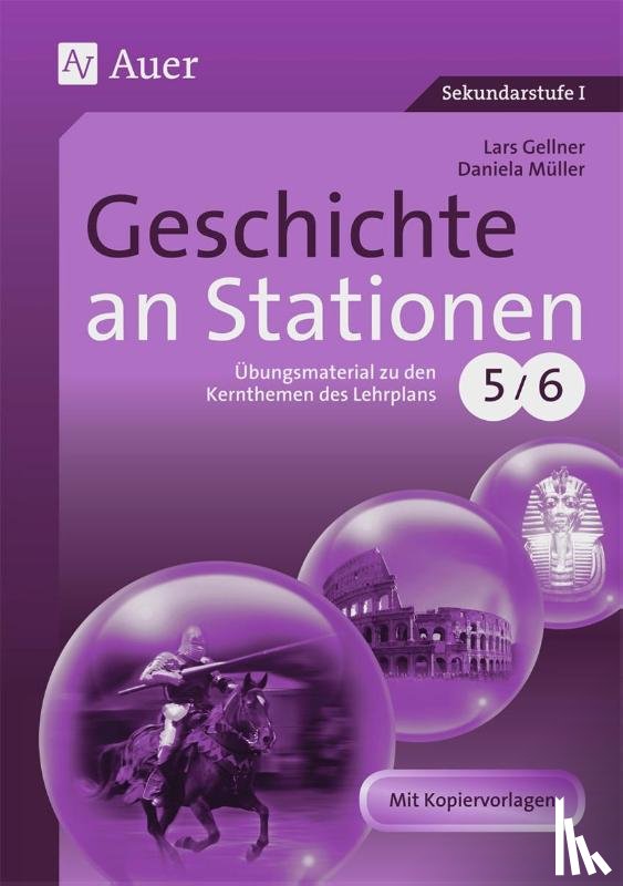 Gellner, Lars, Müller, Daniela - Geschichte an Stationen 5-6