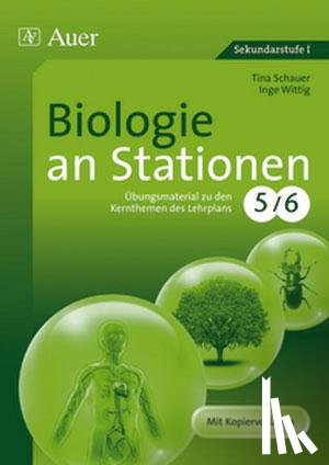 Schauer, Tina, Wittig, Inge - Biologie an Stationen