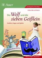 Pellanda, Andrea Marisa - Der Wolf und die sieben Geißlein