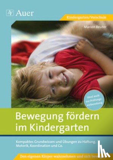 Reuter, Marion - Bewegung fördern im Kindergarten