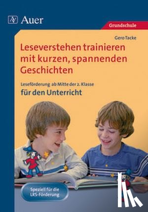 Tacke, Gero - Leseverstehen trainieren mit kurzen spannenden Geschichten
