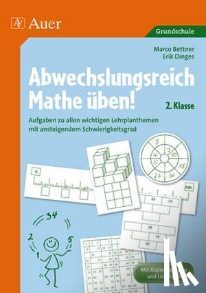 Bettner, Marco, Dinges, Erik - Abwechslungsreich Mathe üben! 2. Klasse